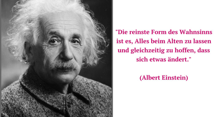 Albert Einstein Albert Einstein: Die reinste Form des Wahnsinns